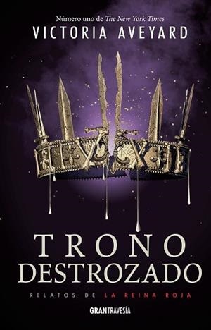 TRONO DESTROZADO | 9788412030426 | AVEYARD,VICTORIA | Libreria Geli - Librería Online de Girona - Comprar libros en catalán y castellano