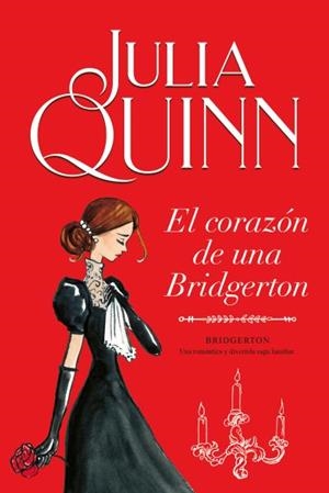 EL CORAZÓN DE UNA BRIDGERTON(BRIDGERTON 6) | 9788416327874 | QUINN,JULIA | Llibreria Geli - Llibreria Online de Girona - Comprar llibres en català i castellà