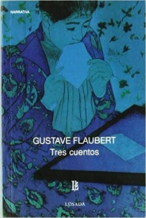 TRES CUENTOS | 9789500306072 | FLAUBERT,GUSTAVE | Llibreria Geli - Llibreria Online de Girona - Comprar llibres en català i castellà