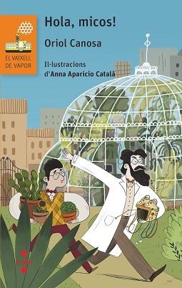 HOLA,MICOS! | 9788466148016 | CANOSA MASLLORENS,ORIOL | Libreria Geli - Librería Online de Girona - Comprar libros en catalán y castellano