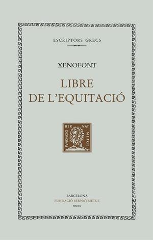 LLIBRE DE L'EQUITACIÓ | 9788498593488 | XENOFONT | Libreria Geli - Librería Online de Girona - Comprar libros en catalán y castellano