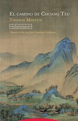 EL CAMINO DE CHUANG TZU | 9788498798005 | MERTON,THOMAS | Libreria Geli - Librería Online de Girona - Comprar libros en catalán y castellano