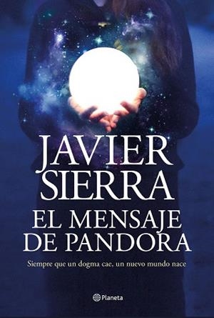 EL MENSAJE DE PANDORA | 9788408232032 | SIERRA,JAVIER | Libreria Geli - Librería Online de Girona - Comprar libros en catalán y castellano
