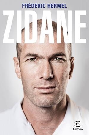 ZIDANE | 9788467058659 | HERMEL,FRÉDÉRIC | Llibreria Geli - Llibreria Online de Girona - Comprar llibres en català i castellà