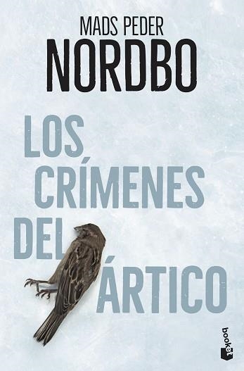 LOS CRÍMENES DEL ÁRTICO | 9788408231646 | NORDBO,MADS PEDER | Llibreria Geli - Llibreria Online de Girona - Comprar llibres en català i castellà