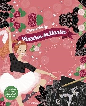CREACTIVITY.DANZA.CUADROS BRILLANTES PARA RASCAR | 9788408225706 | Libreria Geli - Librería Online de Girona - Comprar libros en catalán y castellano