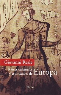 RAICES CULTURALES Y ESPIRITUALES DE EUROPA | 9788425423796 | REALE,GIOVANNI | Llibreria Geli - Llibreria Online de Girona - Comprar llibres en català i castellà