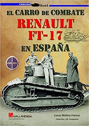 EL CARRO DE COMBATE RENAULT | 9788417816186 | MOLINA,LUCAS | Libreria Geli - Librería Online de Girona - Comprar libros en catalán y castellano
