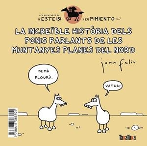 LES AVENTURES DE N'ESTEISI I EN PIMIENTO-3.LA INCREÏBLE HISTÒRIA DELS PONIS PARLANTS DE LES MUNTANYES PLANES DEL NORD | 9788417383701 | FELIÚ,JUAN | Libreria Geli - Librería Online de Girona - Comprar libros en catalán y castellano