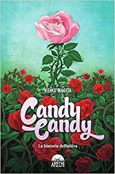 CANDY CANDY.LA HISTORIA DEFINITIVA | 9788417957254 | NAGITA,KEIKO | Llibreria Geli - Llibreria Online de Girona - Comprar llibres en català i castellà
