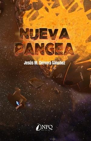 NUEVA PANGEA | 9788412196429 | CERVERA SÁNCHEZ,JESÚS M. | Libreria Geli - Librería Online de Girona - Comprar libros en catalán y castellano