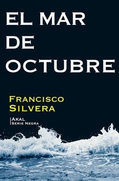 EL MAR DE OCTUBRE | 9788446048602 | SILVERA,FRANCISCO | Llibreria Geli - Llibreria Online de Girona - Comprar llibres en català i castellà