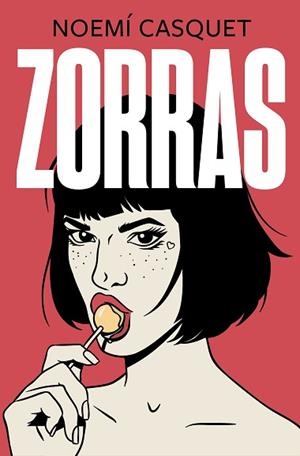 ZORRAS | 9788466667593 | CASQUET,NOEMÍ | Libreria Geli - Librería Online de Girona - Comprar libros en catalán y castellano