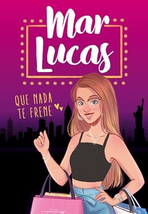 QUE NADA TE FRENE | 9788417736965 | LUCAS,MAR | Llibreria Geli - Llibreria Online de Girona - Comprar llibres en català i castellà