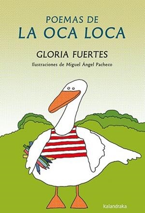 POEMAS DE LA OCA LOCA | 9788484642671 | FUERTES, GLORIA | Libreria Geli - Librería Online de Girona - Comprar libros en catalán y castellano