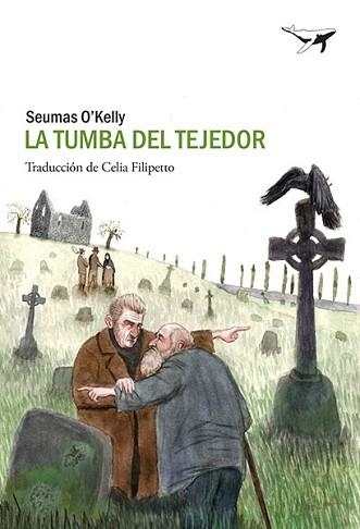 LA TUMBA DEL TEJEDOR | 9788412220506 | O'KELLY,SEUMAS | Llibreria Geli - Llibreria Online de Girona - Comprar llibres en català i castellà
