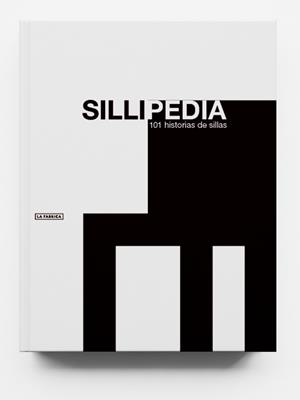 SILLIPEDIA.101 HISTORIAS DE SILLAS | 9788417769284 | Libreria Geli - Librería Online de Girona - Comprar libros en catalán y castellano
