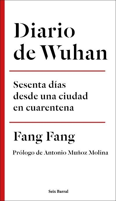 DIARIO DE WUHAN.SESENTA DÍAS DESDE UNA CIUDAD EN CUARENTENA | 9788432236969 | FANG,FANG | Llibreria Geli - Llibreria Online de Girona - Comprar llibres en català i castellà