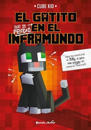 EL GATITO QUE SE PERDIÓ EN EL INFRAMUNDO | 9788408226857 | CUBE KID | Llibreria Geli - Llibreria Online de Girona - Comprar llibres en català i castellà