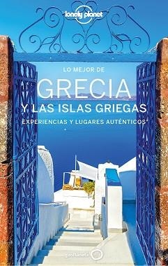 GRECIA Y LAS ISLAS GRIEGAS(GUÍA LONELY PLANET.LO MEJOR DE.EDICIÓN 2020) | 9788408225782 | RICHMOND,SIMON/ARMSTRONG,KATE/BUTLER,STUART/DRAGICEVICH,PETER/KAMINSKI,ANNA/MCNAUGHTAN,HUGH/MO | Libreria Geli - Librería Online de Girona - Comprar libros en catalán y castellano