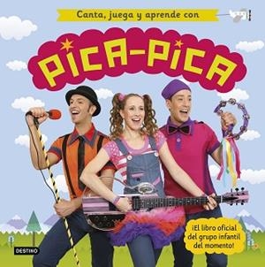 CANTA,JUEGA Y APRENDE CON PICA-PICA | 9788408227991 | PICA-PICA | Libreria Geli - Librería Online de Girona - Comprar libros en catalán y castellano
