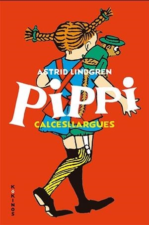 PIPPI CALCESLLARGUES | 9788417742140 | LINDGREN,ASTRID | Llibreria Geli - Llibreria Online de Girona - Comprar llibres en català i castellà