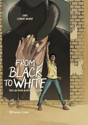 FROM BLACK TO WHITE | 9788413410715 | BALOUP,LOUIS/BALOUP,CLÉMENT | Llibreria Geli - Llibreria Online de Girona - Comprar llibres en català i castellà