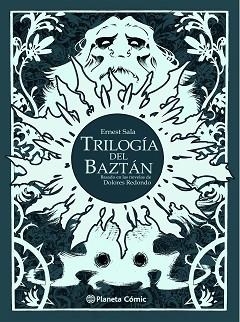 TRILOGÍA DEL BAZTÁN(NOVELA GRÁFICA) | 9788413411996 | SALA,ERNEST | Llibreria Geli - Llibreria Online de Girona - Comprar llibres en català i castellà