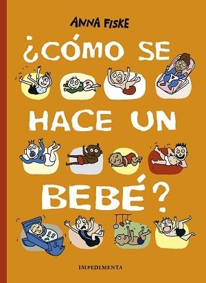 CÓMO SE HACE UN BEBÉ? | 9788417553500 | FISKE, ANNA | Libreria Geli - Librería Online de Girona - Comprar libros en catalán y castellano