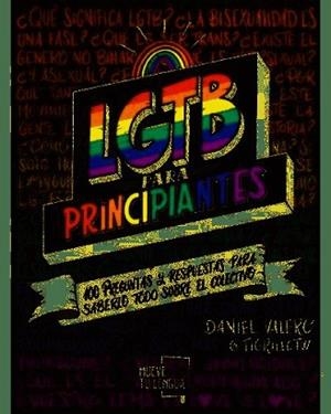 LGTB PARA PRINCIPIANTES | 9788417284787 | VALERO AGUILAR, DANIEL | Libreria Geli - Librería Online de Girona - Comprar libros en catalán y castellano