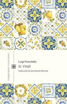 EL VIAJE | 9788412100075 | PIRANDELLO,LUIGI | Llibreria Geli - Llibreria Online de Girona - Comprar llibres en català i castellà