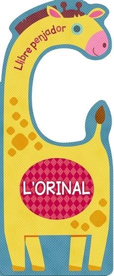 LLIBRE PENJADOR.L'ORINAL | 9788499063256 | Llibreria Geli - Llibreria Online de Girona - Comprar llibres en català i castellà