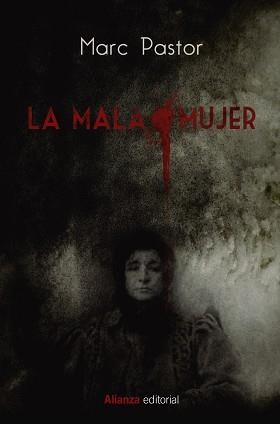 LA MALA MUJER | 9788491818960 | PASTOR,MARC | Llibreria Geli - Llibreria Online de Girona - Comprar llibres en català i castellà