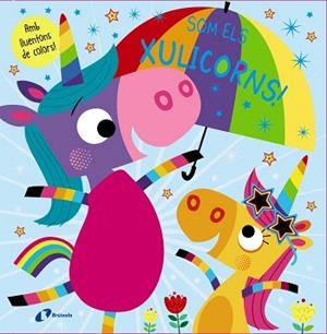 SOM ELS XULICORNS! | 9788499063812 | GREENING,ROSIE | Llibreria Geli - Llibreria Online de Girona - Comprar llibres en català i castellà