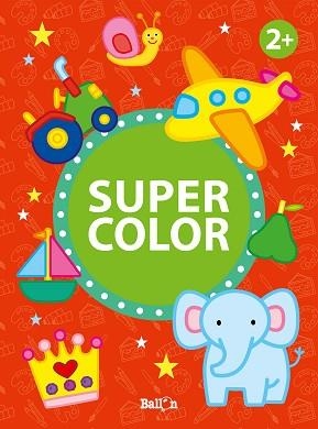 SUPER COLOR.ROJO | 9789403218137 | BALLON | Llibreria Geli - Llibreria Online de Girona - Comprar llibres en català i castellà