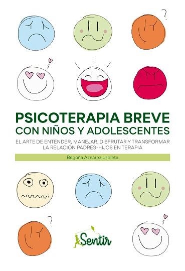 PSICOTERAPIA BREVE CON NIÑOS Y ADOLESCENTES | 9788426728487 | AZNÁREZ,BEGOÑA | Llibreria Geli - Llibreria Online de Girona - Comprar llibres en català i castellà
