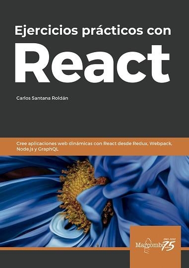 EJERCICIOS PRÁCTICOS CON REACT | 9788426728081 | SANTANA ROLDÁN,CARLOS | Llibreria Geli - Llibreria Online de Girona - Comprar llibres en català i castellà