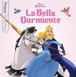 LA BELLA DURMIENTE.PEQUECUENTOS | 9788499519630 | Libreria Geli - Librería Online de Girona - Comprar libros en catalán y castellano