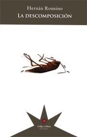 LA DESCOMPOSICIÓN | 9789877120288 | RONSINO,HERNÁN | Llibreria Geli - Llibreria Online de Girona - Comprar llibres en català i castellà