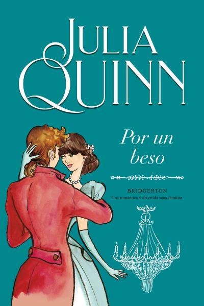 POR UN BESO(BRIDGERTON 7) | 9788416327881 | QUINN,JULIA | Libreria Geli - Librería Online de Girona - Comprar libros en catalán y castellano