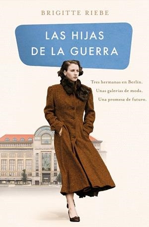 LAS HIJAS DE LA GUERRA(LAS HERMANAS DE KUDAMM-1) | 9788466667876 | RIEBE, BRIGITTE | Llibreria Geli - Llibreria Online de Girona - Comprar llibres en català i castellà