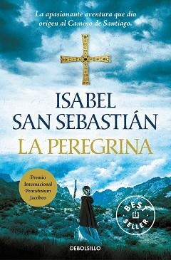 LA PEREGRINA | 9788466350815 | SAN SEBASTIÁN, ISABEL | Libreria Geli - Librería Online de Girona - Comprar libros en catalán y castellano