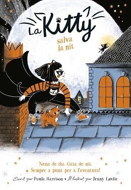 LA KITTY SALVA LA NIT  | 9788420451053 | HARRISON,PAULA | Libreria Geli - Librería Online de Girona - Comprar libros en catalán y castellano