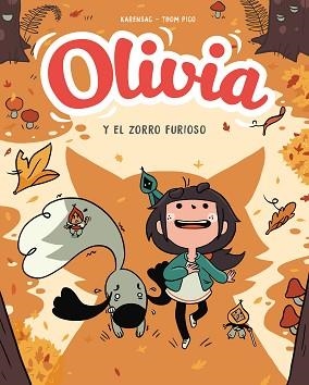 OLIVIA-2.EL ZORRO FURIOSO  | 9788417921033 | PICO, THOM | Llibreria Geli - Llibreria Online de Girona - Comprar llibres en català i castellà