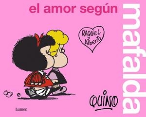 EL AMOR SEGÚN MAFALDA | 9788426409300 | QUINO | Llibreria Geli - Llibreria Online de Girona - Comprar llibres en català i castellà