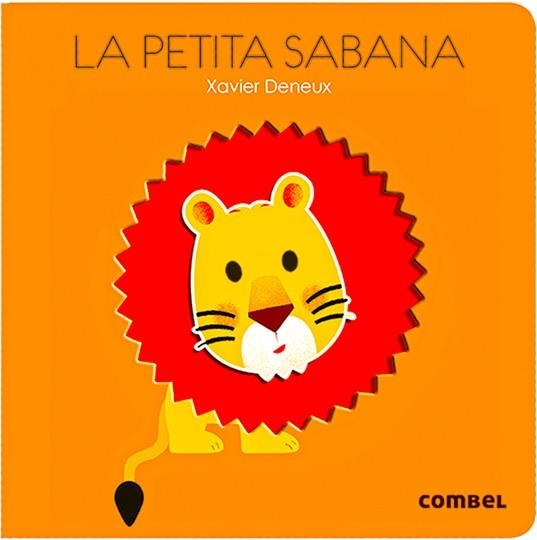 LA PETITA SABANA | 9788498259612 | DENEUX,XAVIER | Libreria Geli - Librería Online de Girona - Comprar libros en catalán y castellano