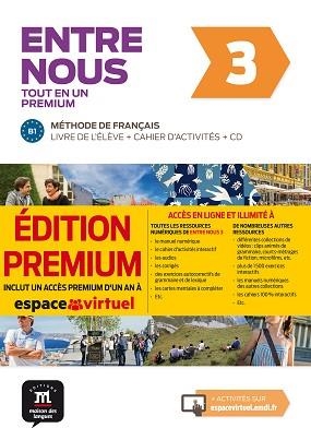 ENTRE NOUS TOT EN UN 3 PREMIUM(LIVRE DE LÉLÈVE + CAHIER + CD) | 9788417249755 | Libreria Geli - Librería Online de Girona - Comprar libros en catalán y castellano