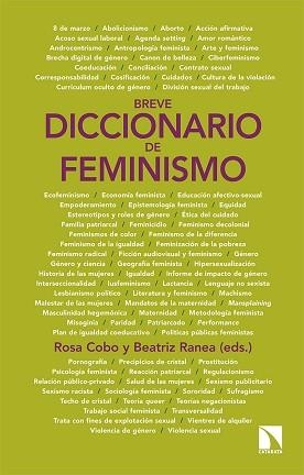 BREVE DICCIONARIO DE FEMINISMO | 9788413520025 | COBO BEDIA,ROSA/RANEA TRIVIÑO,BEATRIZ | Libreria Geli - Librería Online de Girona - Comprar libros en catalán y castellano