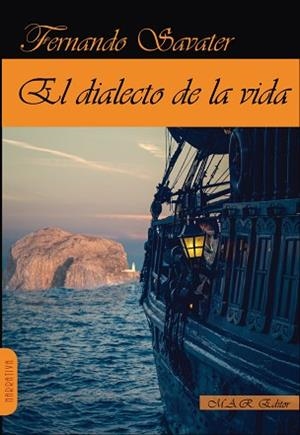 EL DIALECTO DE LA VIDA | 9788417433307 | SAVATER,FERNANDO | Llibreria Geli - Llibreria Online de Girona - Comprar llibres en català i castellà