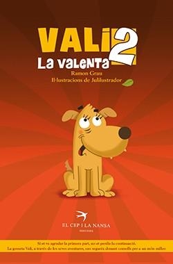 VALI LA VALENTA 2 | 9788417756703 | GRAU VALLÈS,RAMON | Libreria Geli - Librería Online de Girona - Comprar libros en catalán y castellano